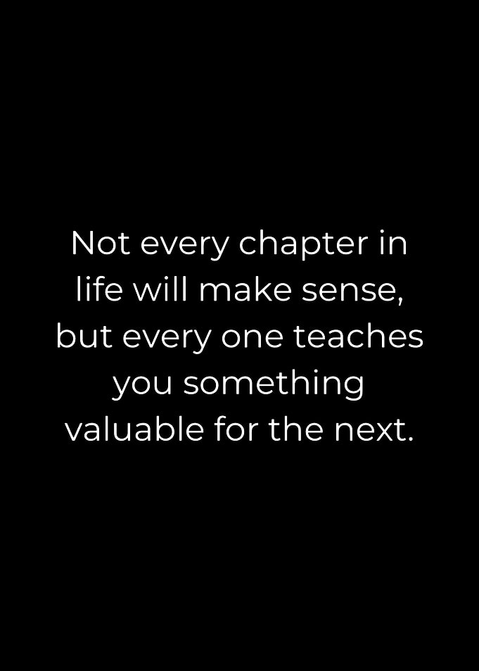 Inspirational quote about life's chapters