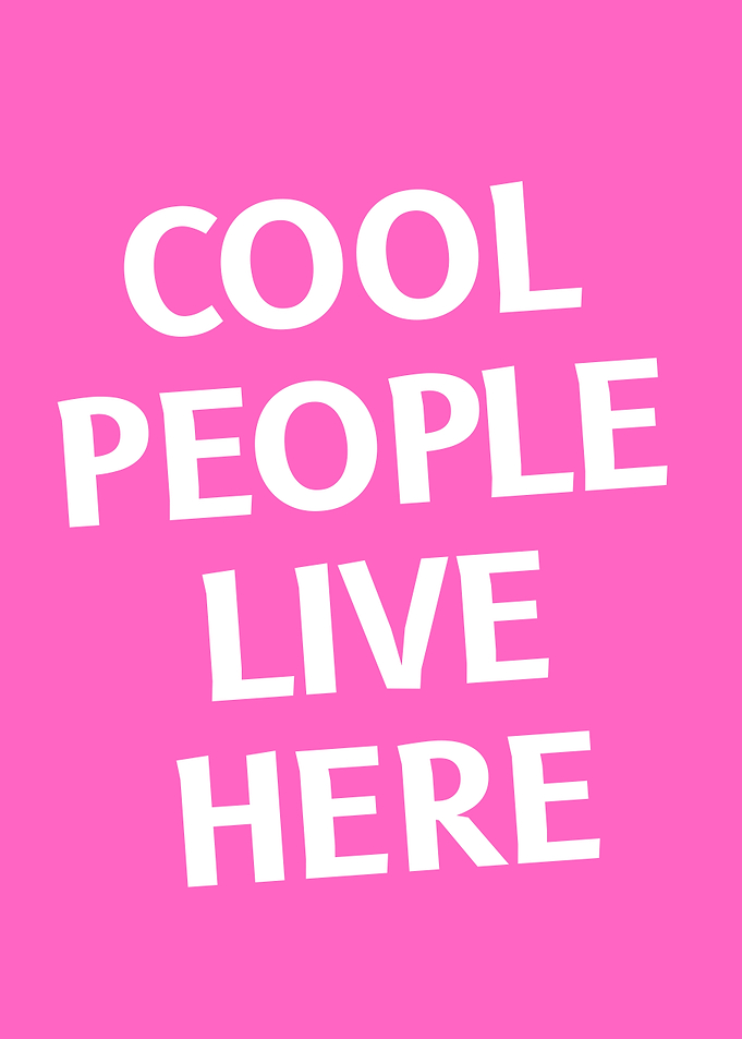 Cool People Live Here