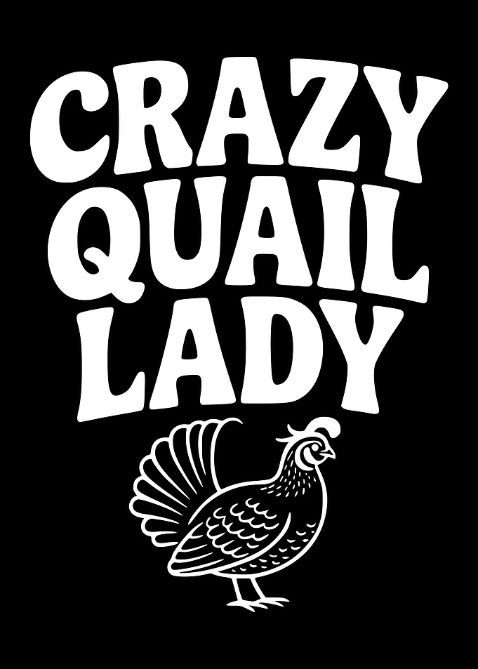 Crazy Quail Lady Text Art