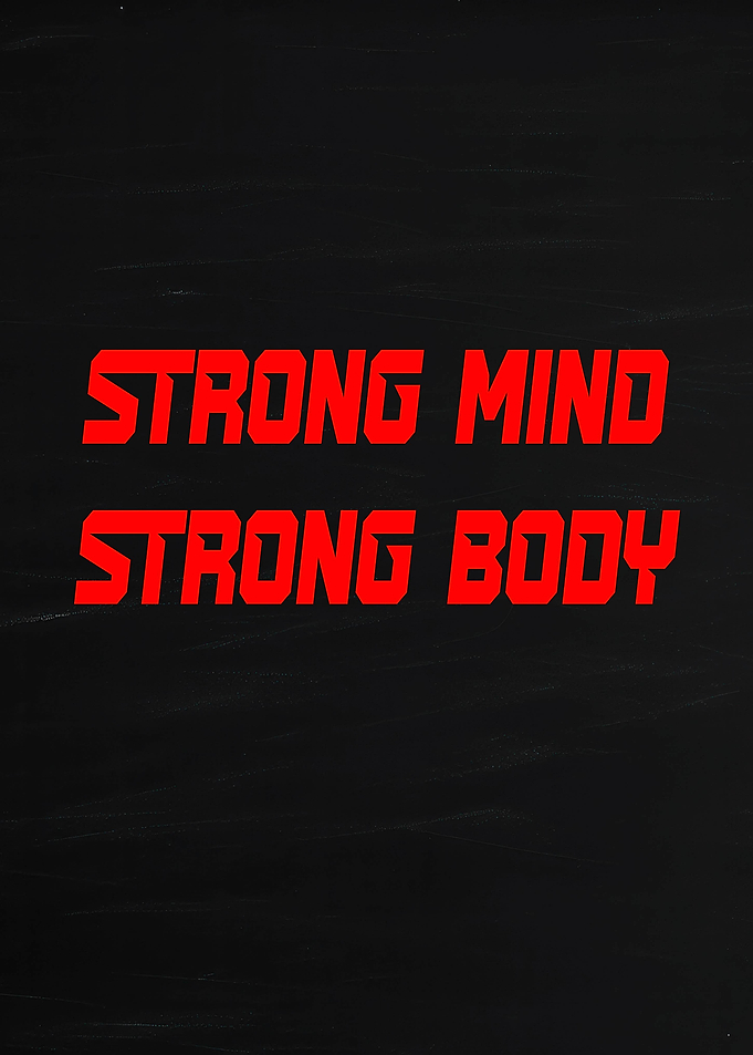 Strong Mind Strong Body Text Art