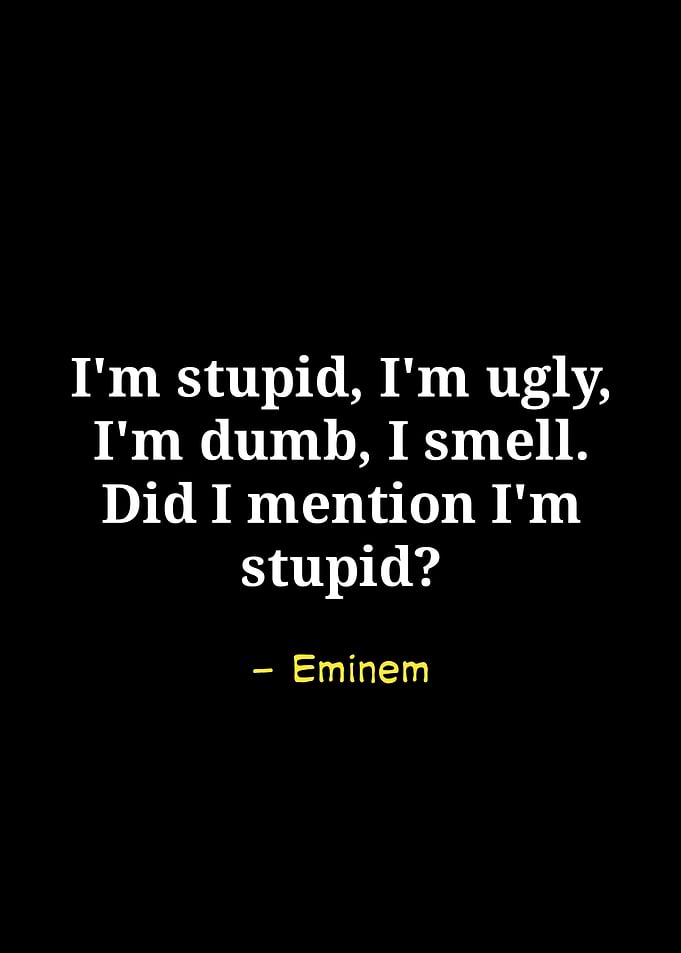 Eminem Quote on Black Background