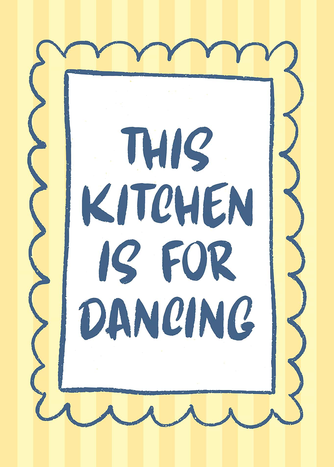 This Kitchen Is For Dancing Sign, Funny Kitchen Art
