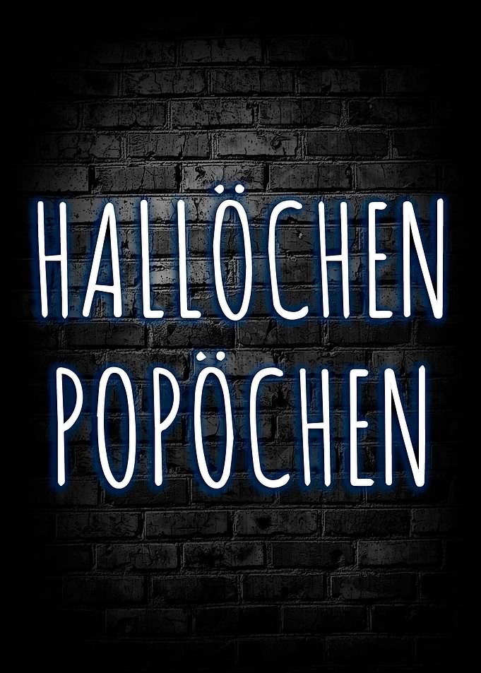 Hallöchen Popöchen
