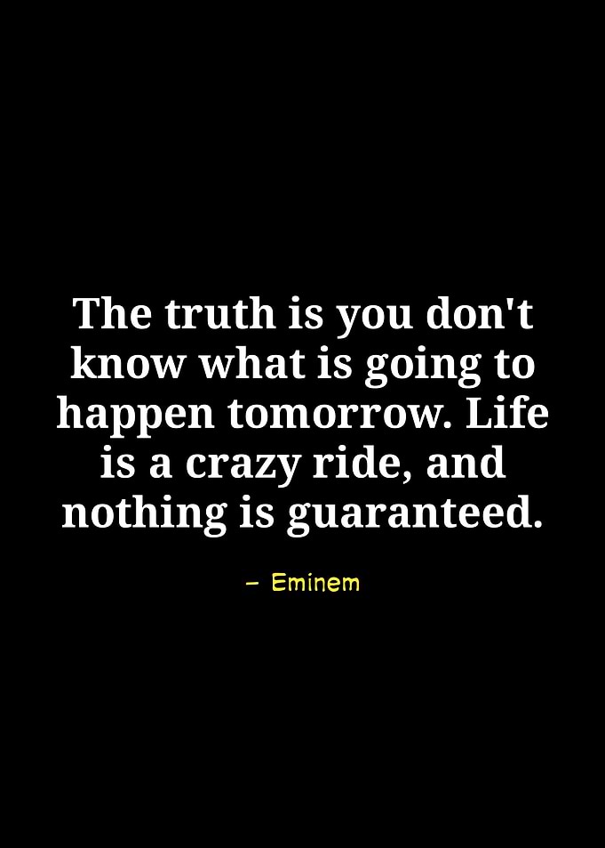 Eminem Quote on Life
