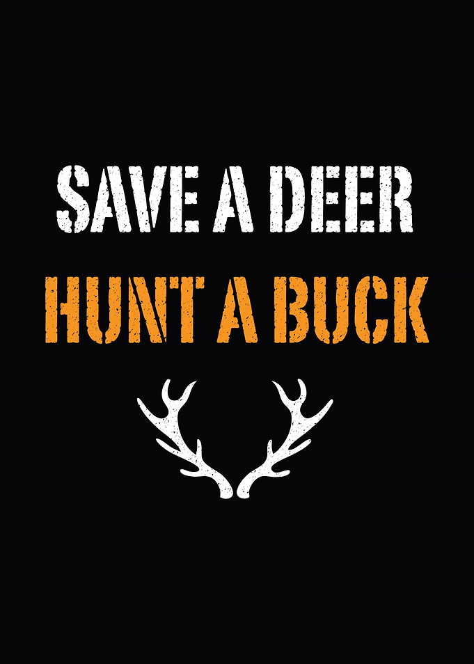 Deer season decor - Funny 'Save A Deer Hunt A Buck' rustic cabin poster for hunters
