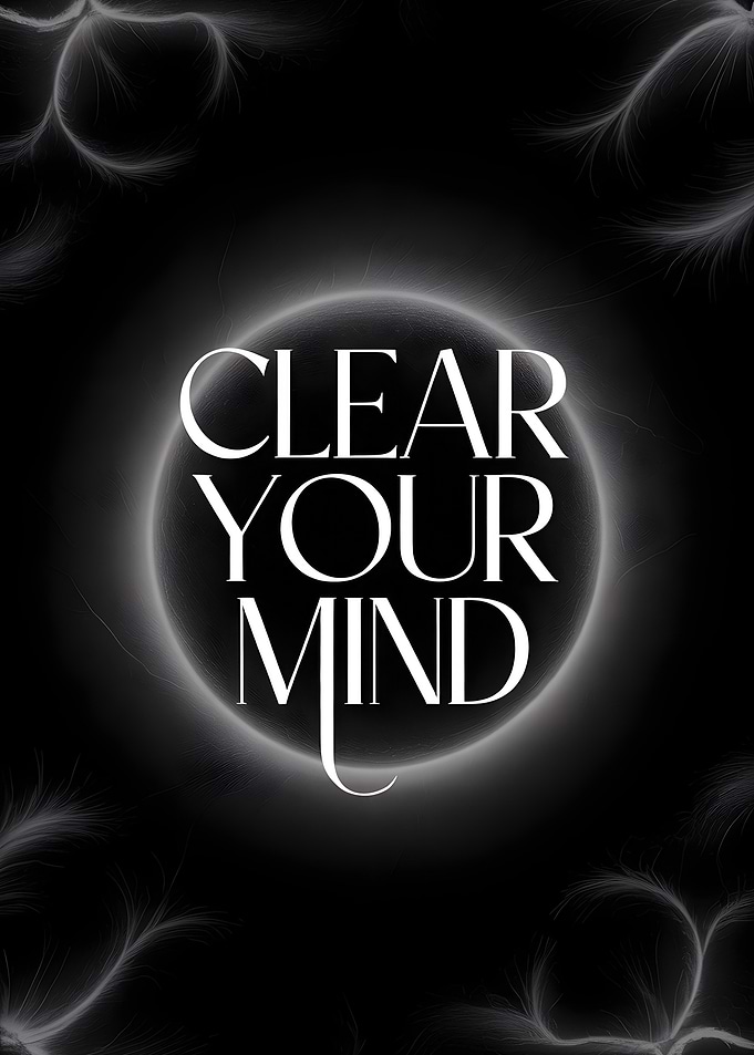 Clear Your Mind Typography