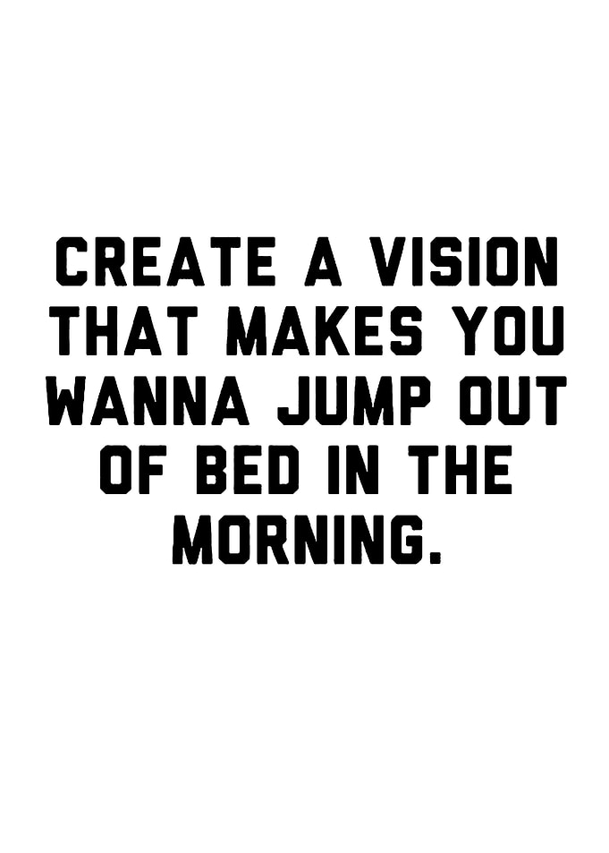 Create a Vision Motivational Quote