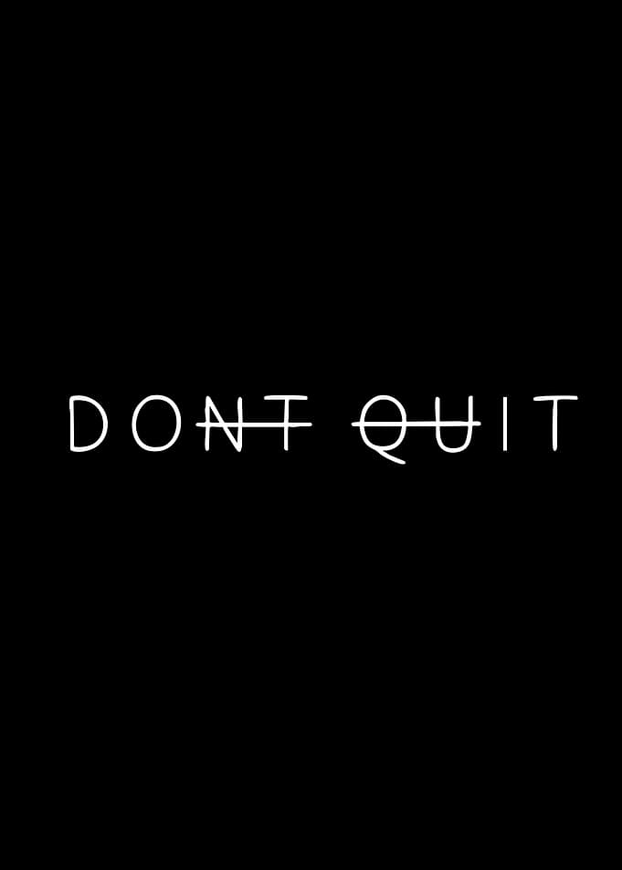 Don't Quit Text Art