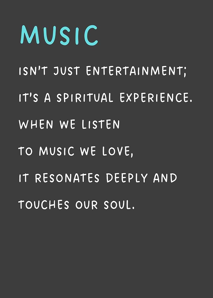 Music is a Spiritual Experience
