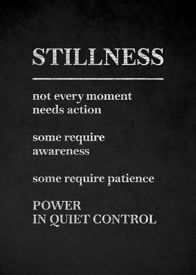 Stillness Quote Poster
