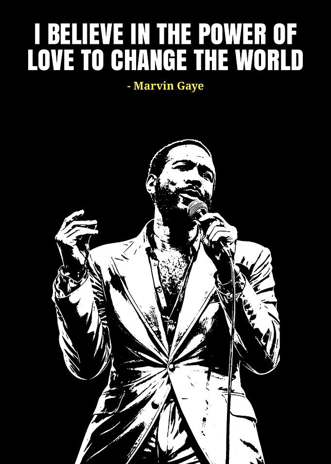 Marvin Gaye Quote Poster