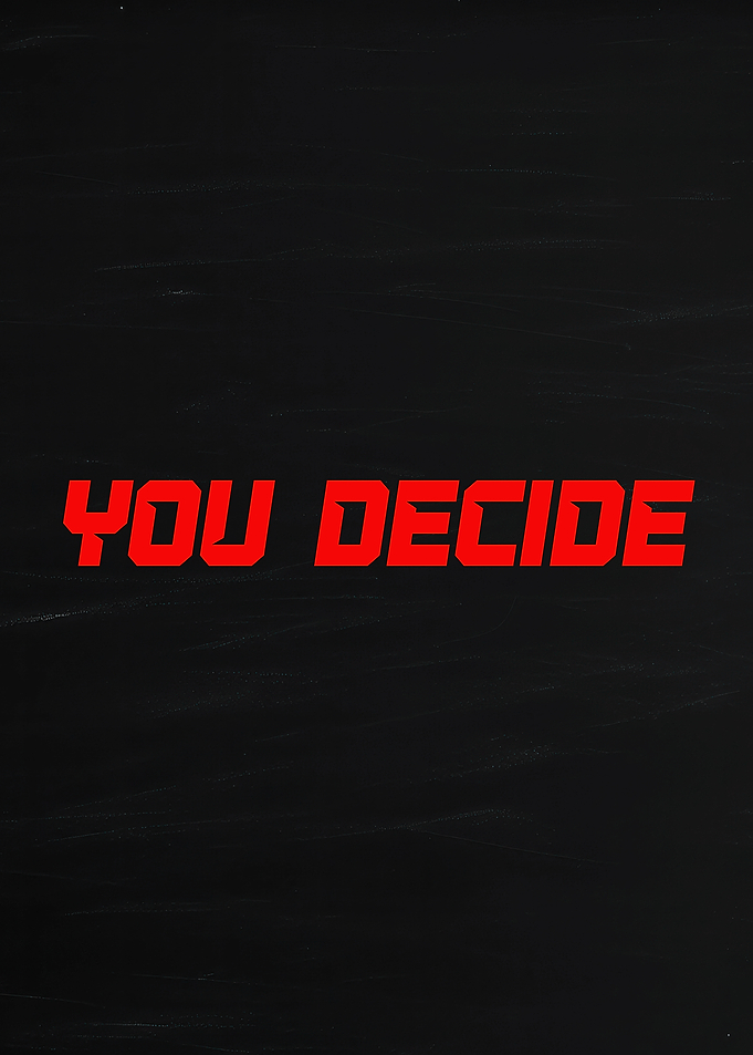You Decide Text Art
