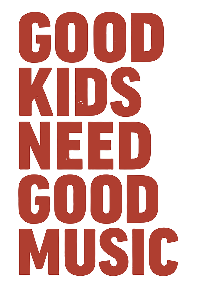 Good Kids Need Good Music text