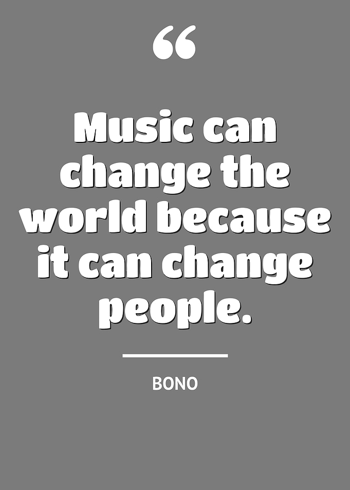 Music can change people quote