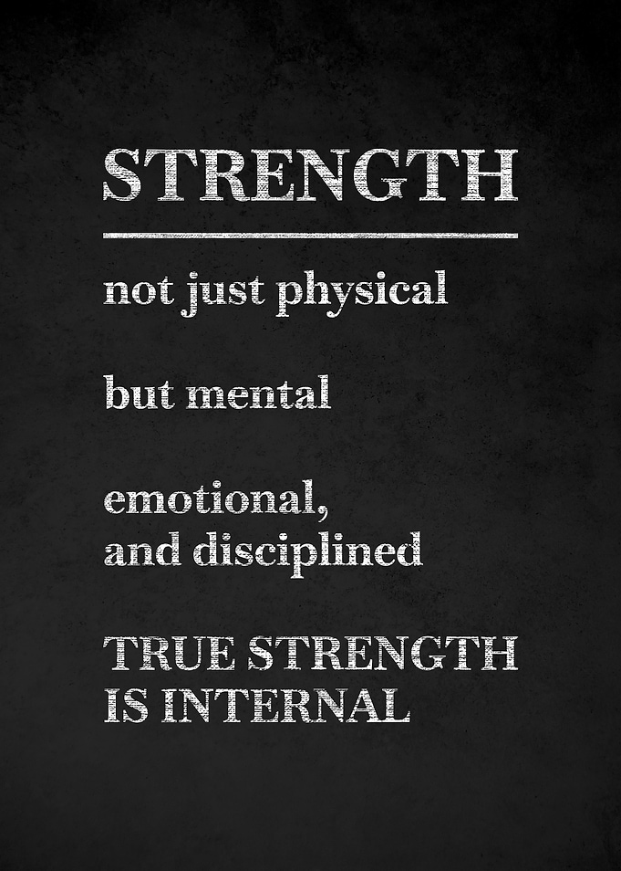 Strength is Internal Motivational Text