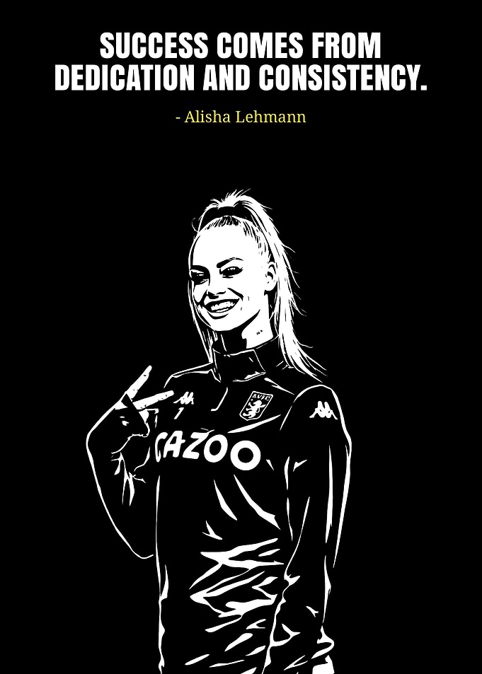 Alisha Lehmann Success Quote