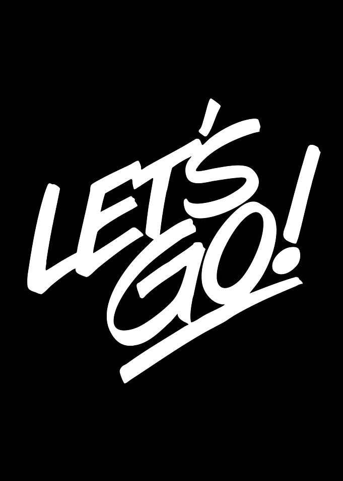 Lets Go Text Art