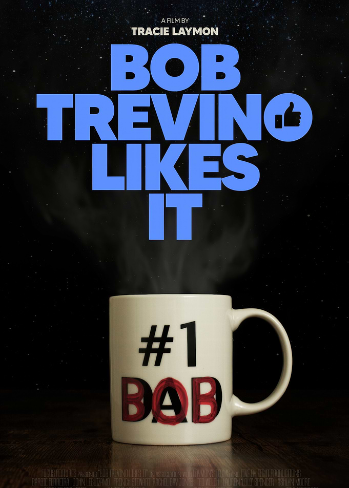 Bob Trevino Likes It Movie Poster