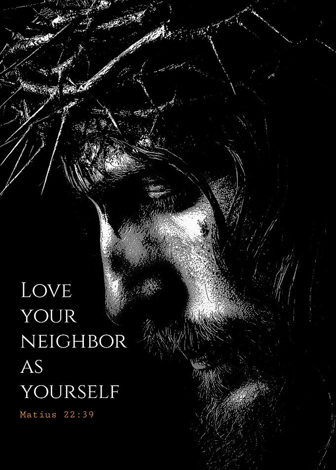 Jesus Christ Crown of Thorns Love Your Neighbor