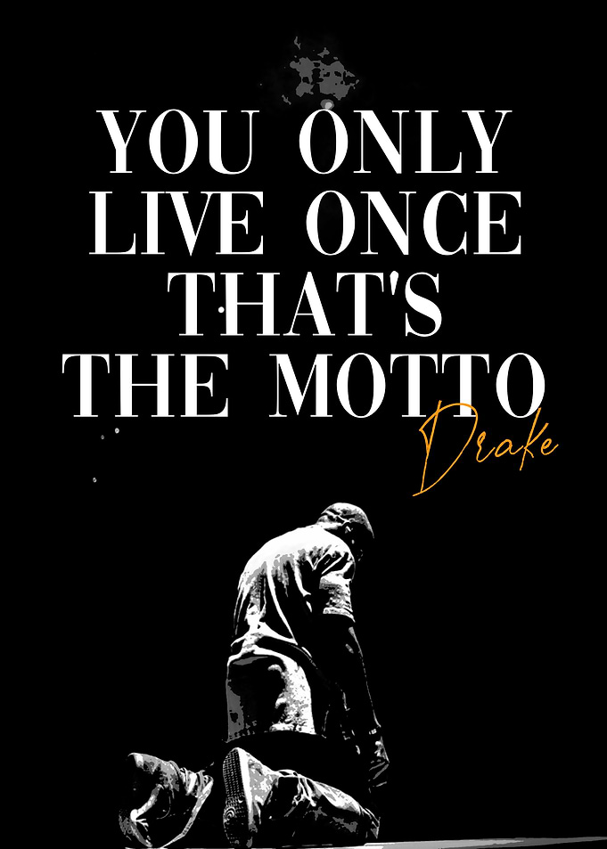 Drake YOLO Motto Poster