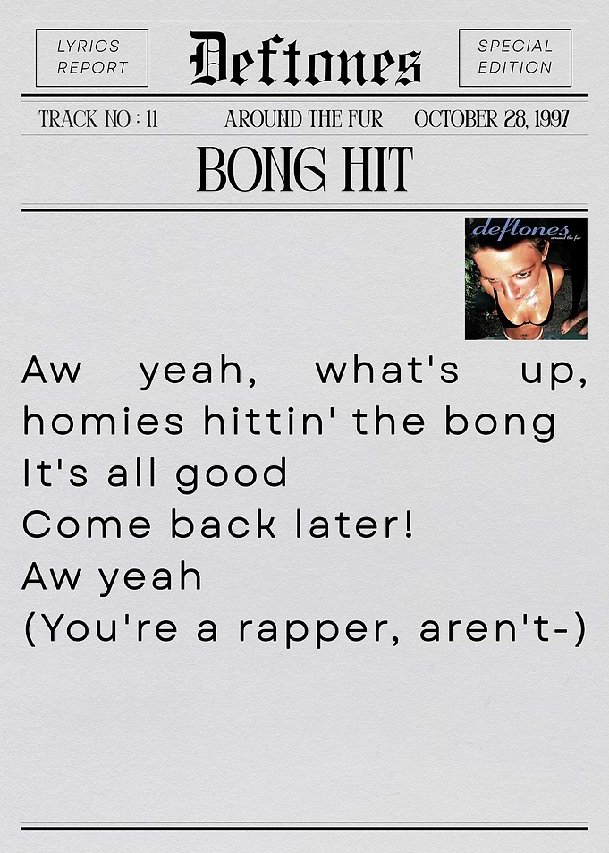Deftones Bong Hit
