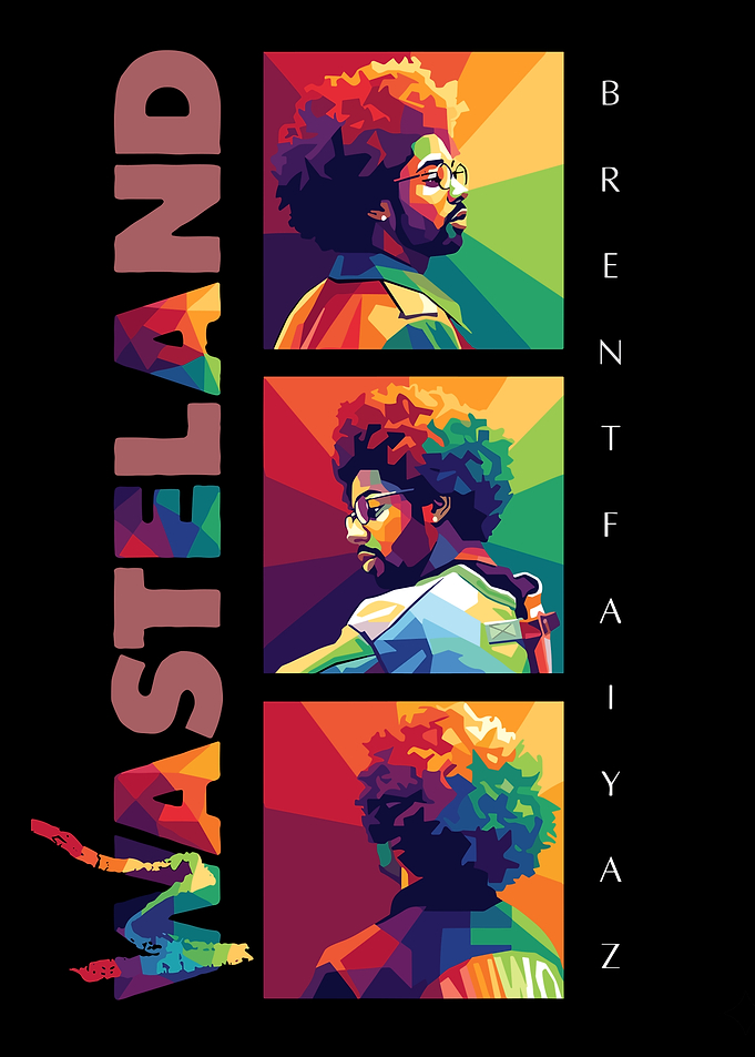 Brent Faiyaz Wasteland Pop Art
