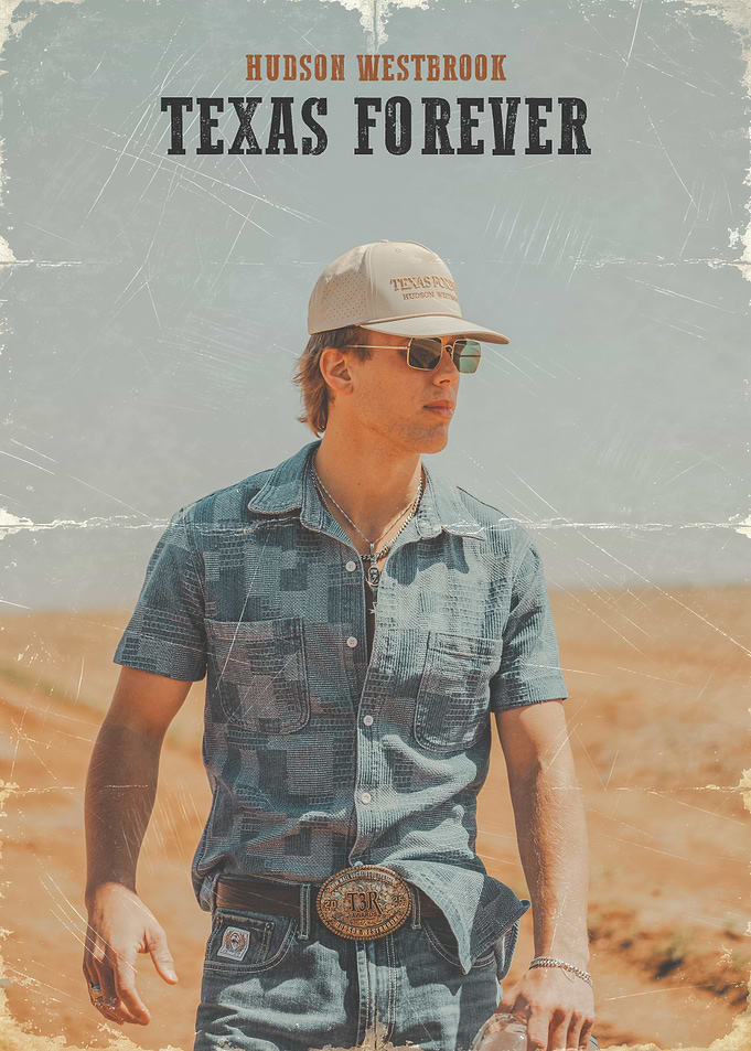 Hudson Westbrook Texas Forever