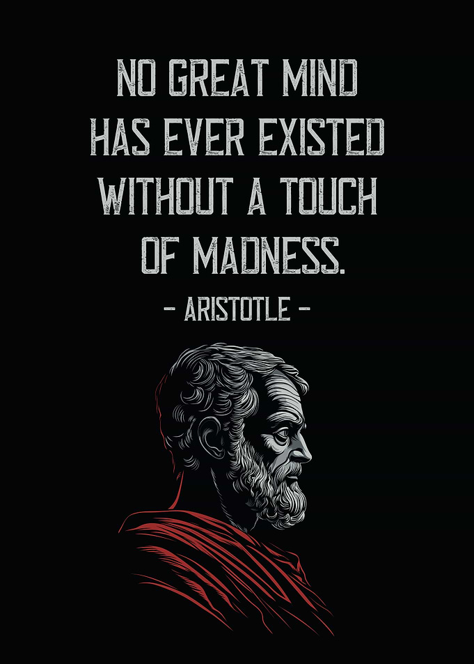 Aristotle Quote on Genius and Madness