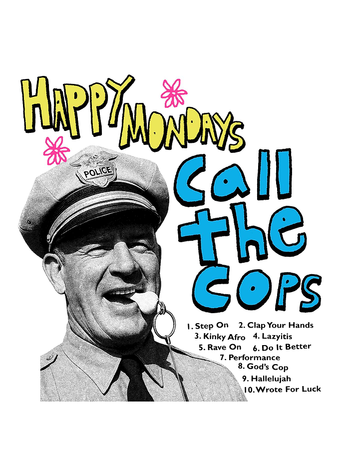 Happy Mondays Call the Cops Album Art