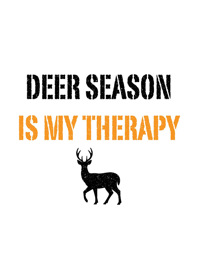 Deer hunting wall art - 'Deer Hunting Is My Therapy' lodge wall decor for deer hunters