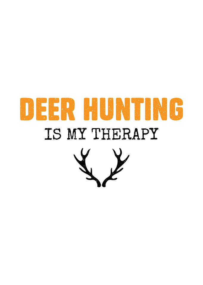Rustic hunting poster - 'Deer Hunting Is My Therapy' lodge wall decor for deer hunters