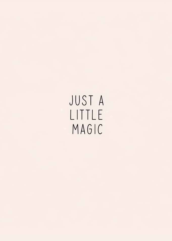 Just a Little Magic