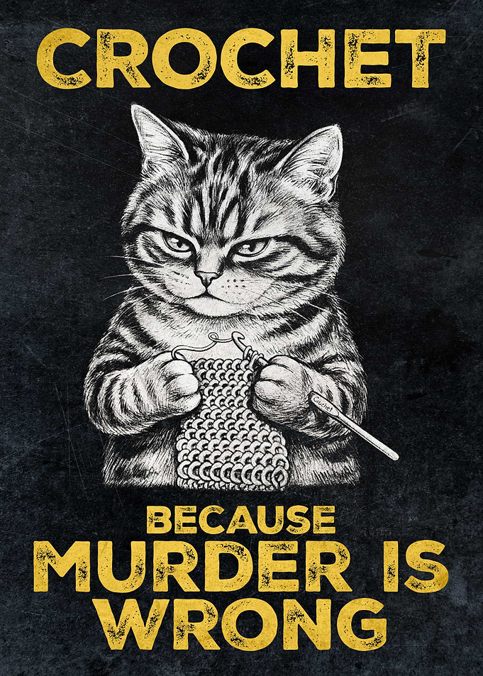 Funny Vintage Crochet Poster – “Crochet, Because Murder Is Wrong” Retro Wall Art