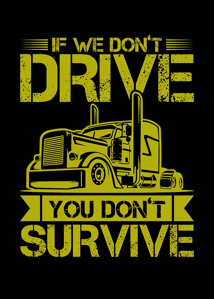 Trucker 'If We Don't Drive You Don't Survive'