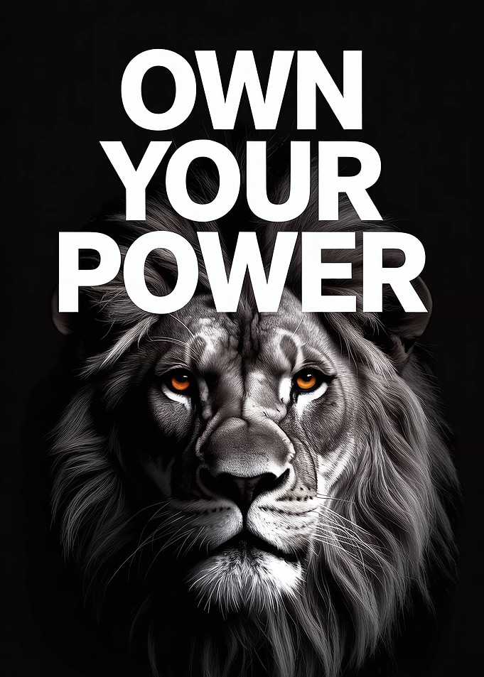 Own Your Power Lion Motivational Poster