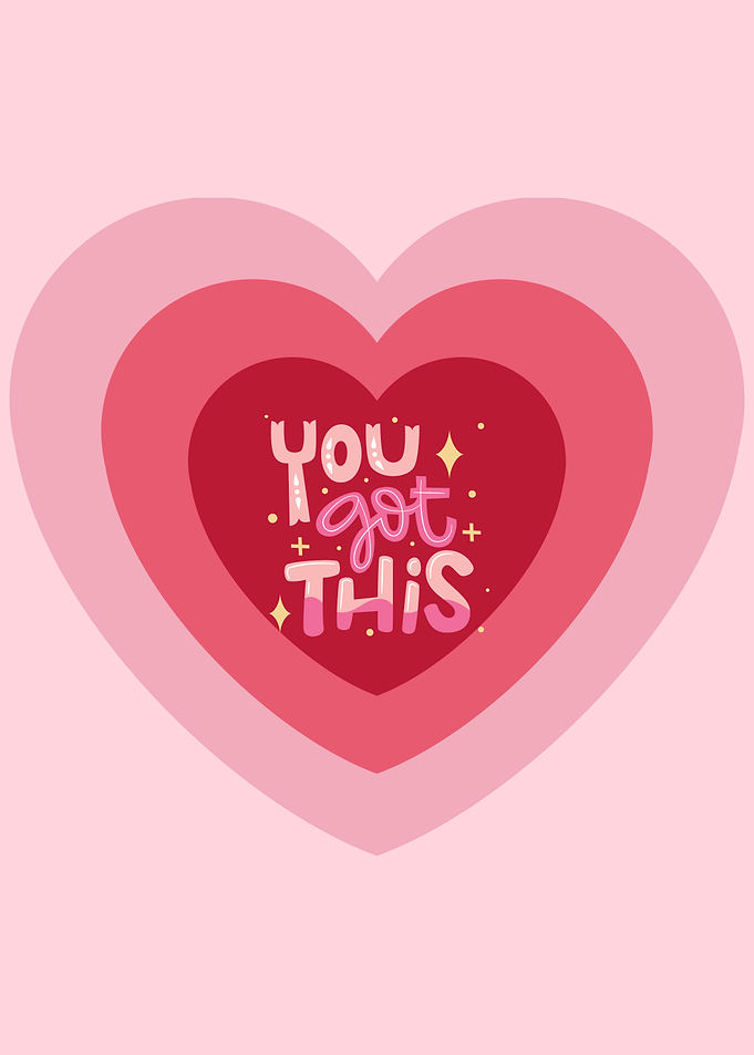 You Got This Heart Art