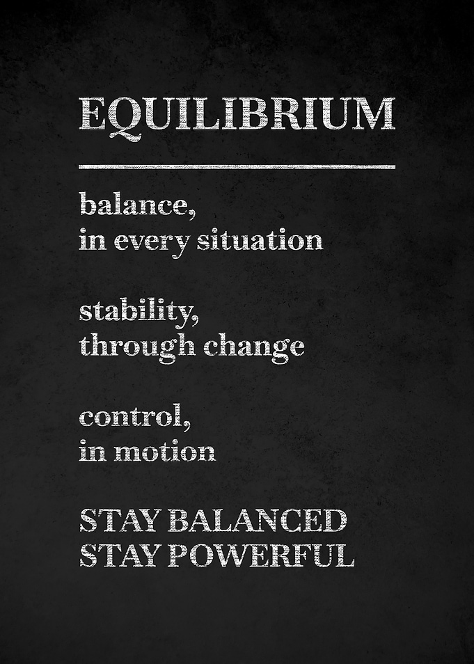 Equilibrium Motivational Text Art