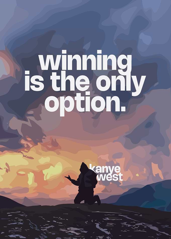 Kanye West inspirational quote poster