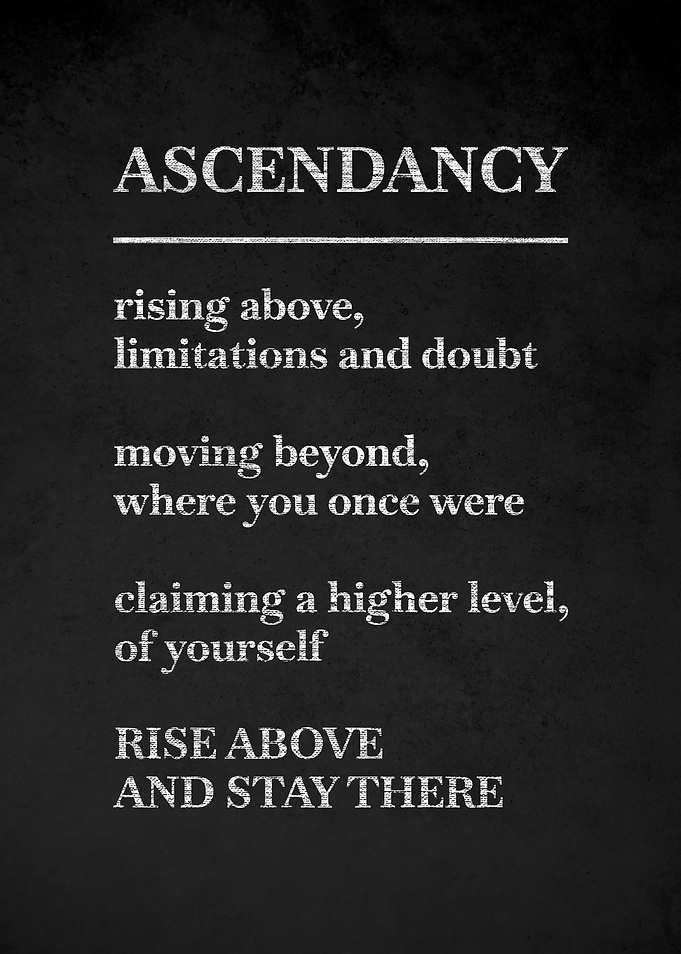 Ascendancy Motivational Text Art