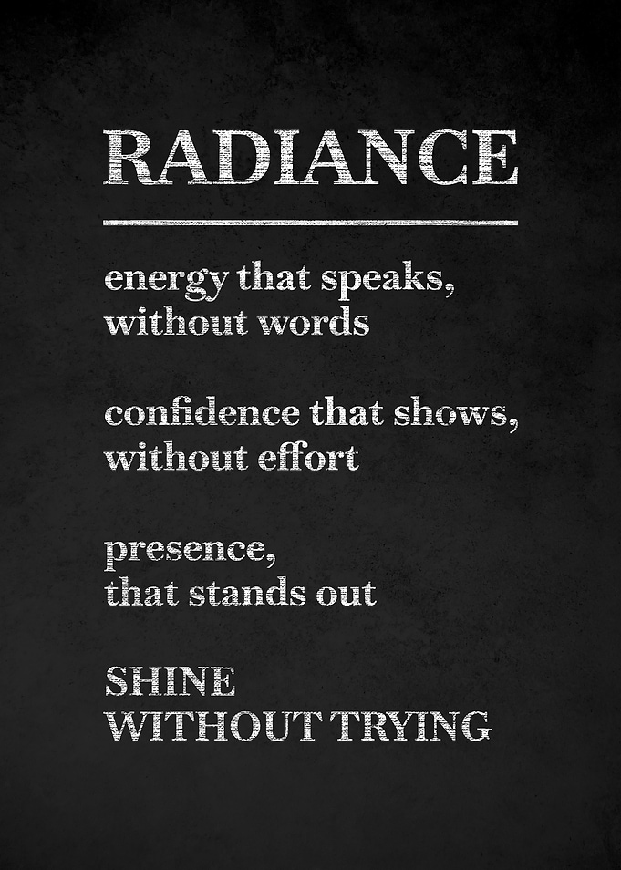 Radiance quote poster