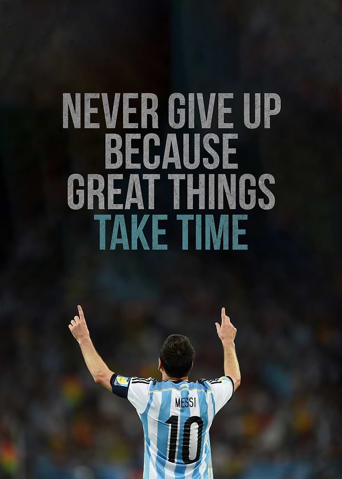 Lionel Messi Inspirational Quote