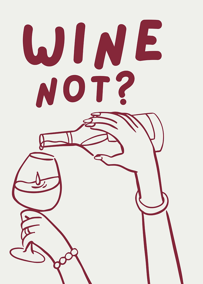 Wine Not? Pouring Wine lover gift
