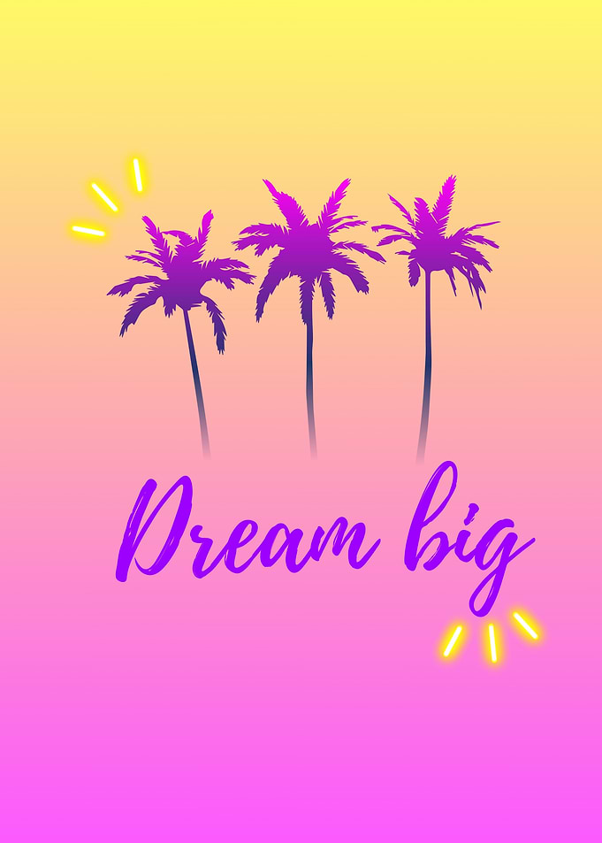 Dream Big Palm Trees