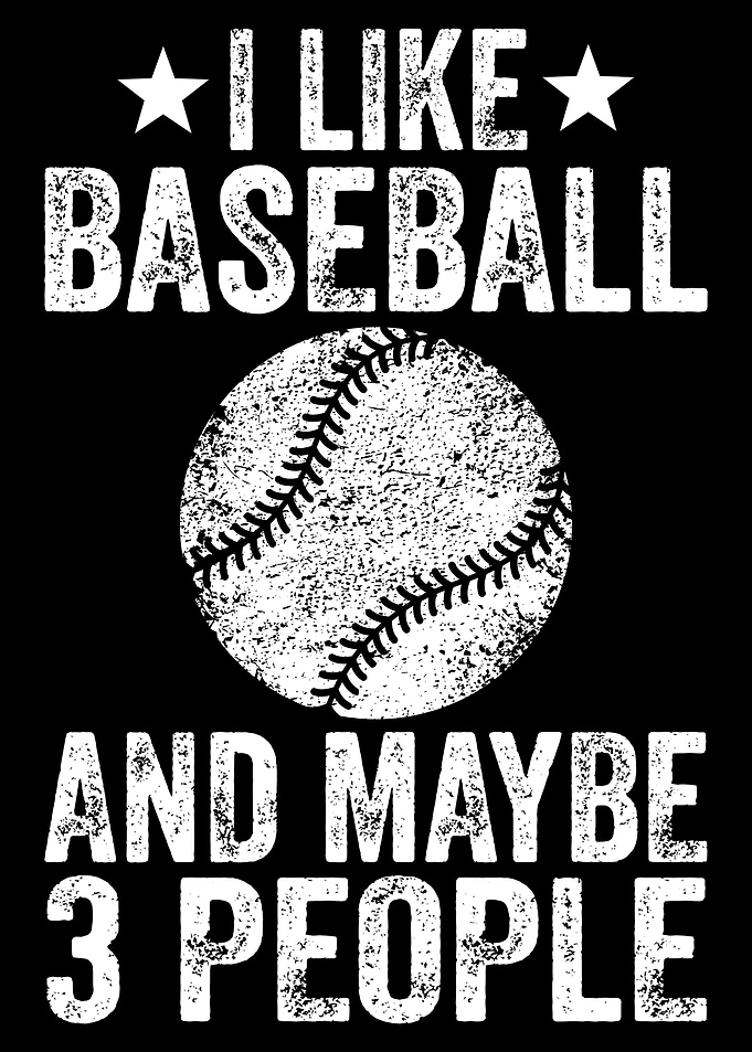 Funny Baseball Saying