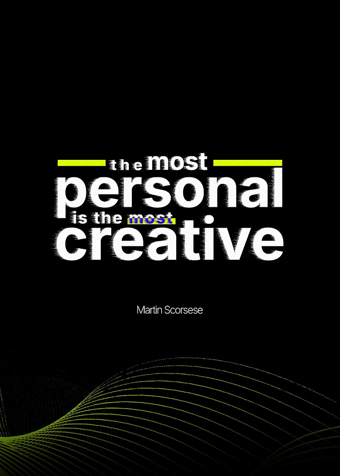 The most personal is the most creative | Martin Scorsese Quote on Creativity