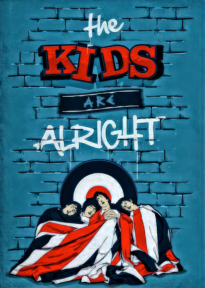The Kids Are Alright Poster