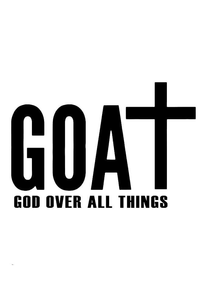 GOAT God Over All Things Cross