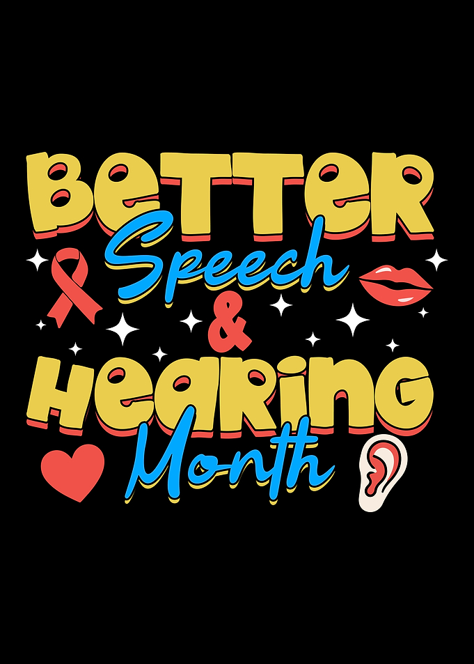 Better Speech and Hearing Month