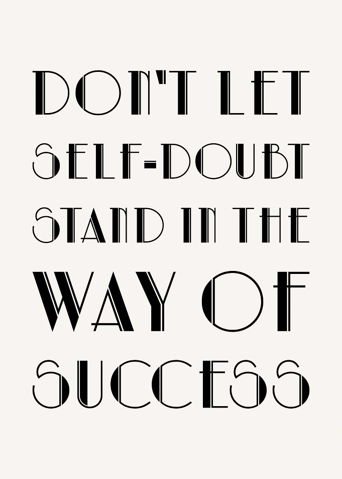 Don't Let Self-Doubt