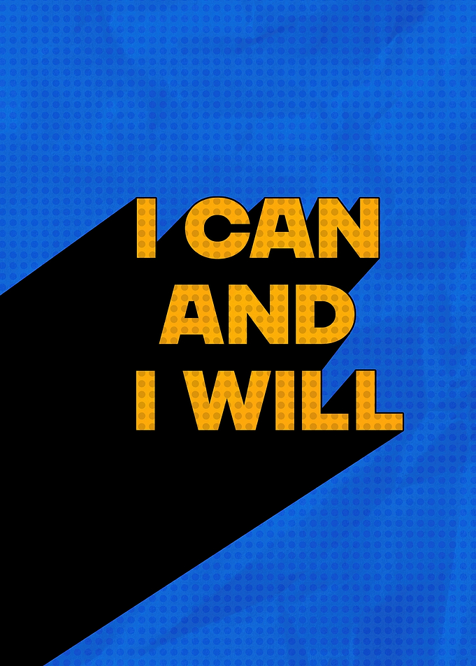 I Can And I Will Motivational Text